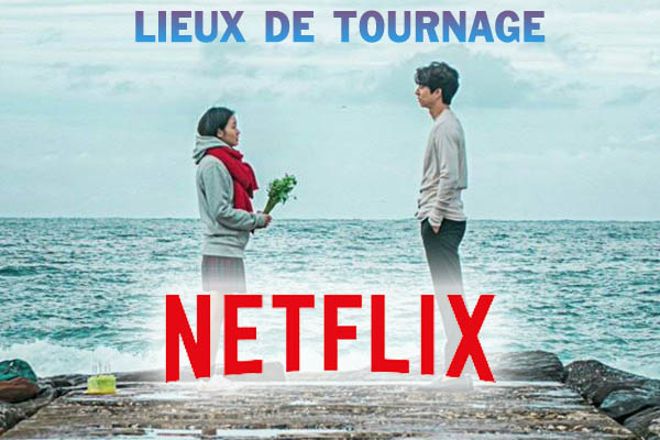 Lieux drama Netflix